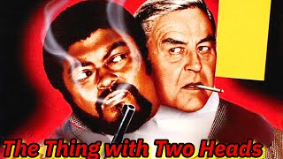 BAD MOVIE REVIEW  The Thing with Two Heads 1972 starring Ray Milland