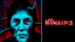 The Mangler 2  2002  Remastered Trailer