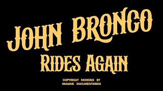 John Bronco Rides Again