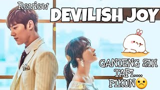 Review Drama Devilish Joy  EPISODE AWAL YANG BIKIN BAPER  YARKDRAMA