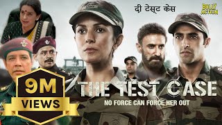 The Test Case  Hindi Full Movie  Nimrat Kaur Juhi Chawla Rahul DevAnup Soni  Hindi Movies 2024