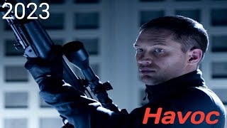 Havoc 2023 movie release date cast plot explained in English