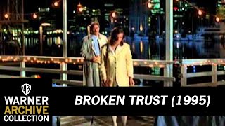 Preview Clip  Broken Trust  Warner Archive