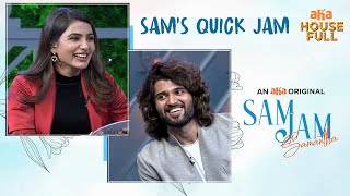 Sams Quick Jam  Vijay Deverakonda  Samantha  Sam Jam  An aha Original  Watch on aha