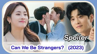 STRANGERS AGAIN Trailer January 2023 KDrama  Kang So Ra and Jang Seung Jo Korean Drama