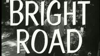 Trailer Bright Road  1953