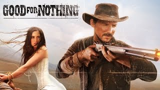 Good For Nothing Trailer