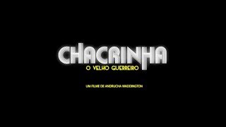 CHACRINHA O VELHO GUERREIRO  FILME 2018  TRAILER OFICIAL