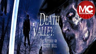 Death Valley The Revenge of Bloody Bill  Full Action Zombie Movie