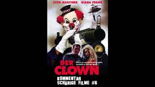 Podcast Schbige Filme 6  Der Clown 2005