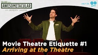 Movie Theatre Etiquette with Jeremy Jahns  Episode 1 Awesometacular on Go90