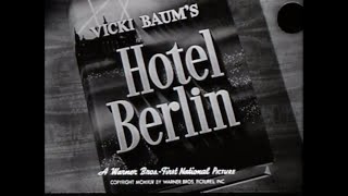 Hotel Berlin 1945  Original Theatrical Trailer  WB  1945