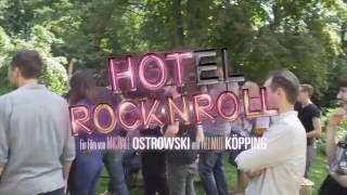 Hotel RocknRoll  Regisseur Michi Ostrowski