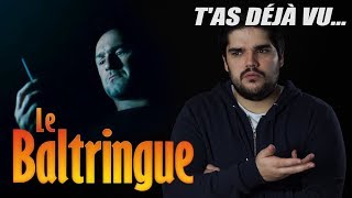 Tas dj vu LE BALTRINGUE 