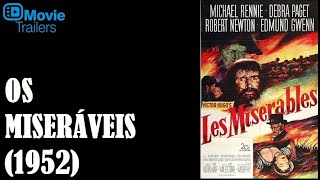 Os Miserveis Les Misrables 1952  TRAILER  C Michael Rennie e Debra Paget