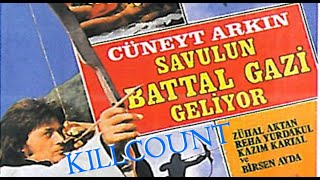 Savulun Battal Gazi Geliyor 1973 Cneyt Arkin Killcount