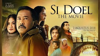 Official Trailer Si Doel The Movie  2 Agustus 2018 Di Bioskop