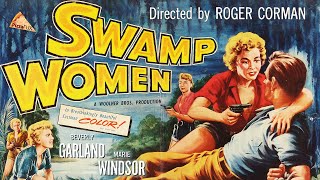 Swamp Women 1956 ROGER CORMAN