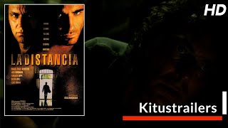 Kitustrailers LA DISTANCIA 2006 Trailer en espaol