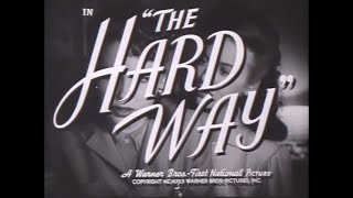 The Hard Way 1943  Original Theatrical Trailer  WB  1943