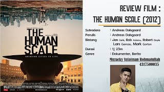 Review Film The Human Scale 2012