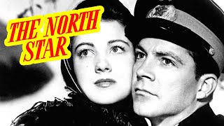 The North Star 1943 Drama Romance War Full Movie