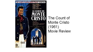 The Count of Monte Cristo 1961 Movie Review