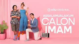 Assalamualaikum Calon Imam S1 Ep 01   VIU ORIGINAL