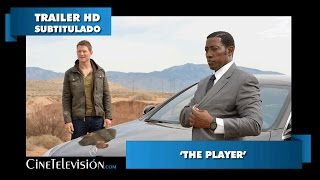 The Player  Trailer 1 HD Subtitulado