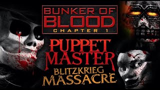 Bunker of Blood Chapter One Puppet Master Blitzkrieg Massacre  Trailer  William Hickey