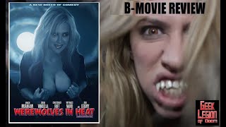 WEREWOLVES IN HEAT  2015 Sarah Vandella  Screwball Horror Comedy BMovie Review