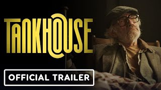 Tankhouse  Official Trailer 2022 Christopher Lloyd Tara Holt Stephen Friedrich