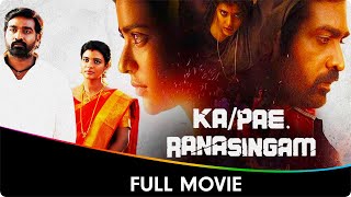 Ka Pae Ranasingam  Tamil Full Movie  Aishwarya Rajesh Vijay Sethupathi Vela Ramamoorthy