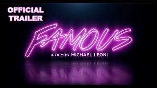 Famous Official Film Trailer  Streaming Worldwide