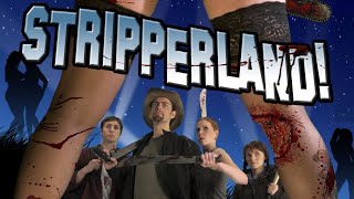 Stripperland 2011review