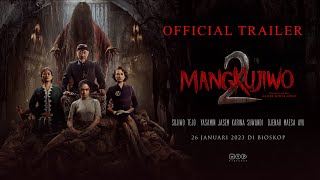 Mangkujiwo 2  Official Trailer  26 Januari 2023 di Bioskop