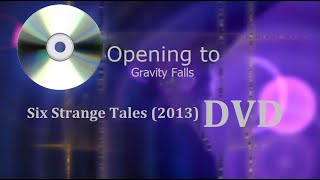 Opening to Gravity Falls Six Strange Tales 2013 DVD