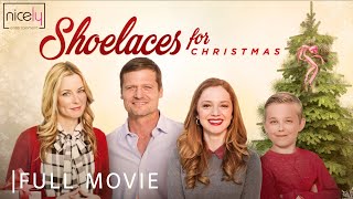 Shoelaces for Christmas  Full Christmas Movie  Bailey Chase Jessica Morris