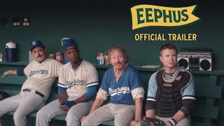 EEPHUS  Official Trailer  In Select Theaters March 7