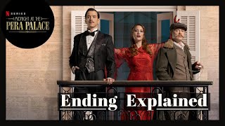 Midnight at the Pera Palace Ending Explained  Review  Season 2 Updates  Netflix Original Series