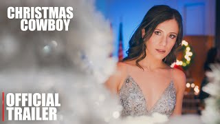 CHRISTMAS COWBOY Official Trailer 2024 Eliana Ghen