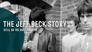 The Jeff Beck Story  Still On The Run DVD BluRay Available Now