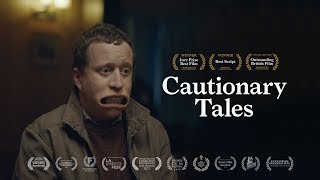 Cautionary Tales Award Winning Short Film