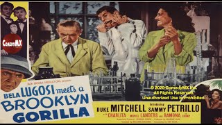 Bela Lugosi Meets a Brooklyn Gorilla 1952  Full Movie  Bela Lugosi  Duke Mitchell