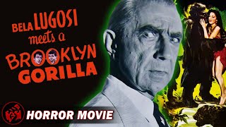 BELA LUGOSI MEETS A BROOKLYN GORILLA  Classic Horror SciFi  Bela Lugosi  Free Full Movie