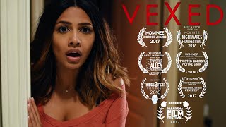 VEXED Award Winning Horror Short