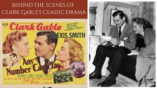 ANY NUMBER CAN PLAY 1949  Behind The Scenes Of Clark Gables Classic Drama