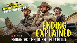 Brigands The Quest For Gold 2024 Netflix Series  Ending Explained