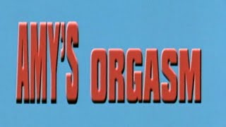 Amys Orgasm 2001 Trailer  Julie Davis