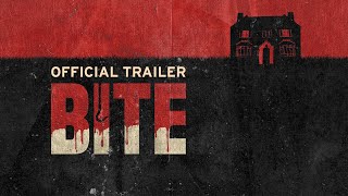 BITE  Trailer  Out now on Digital HD